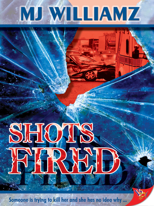 Title details for Shots Fired by M. J. Williamz - Available
